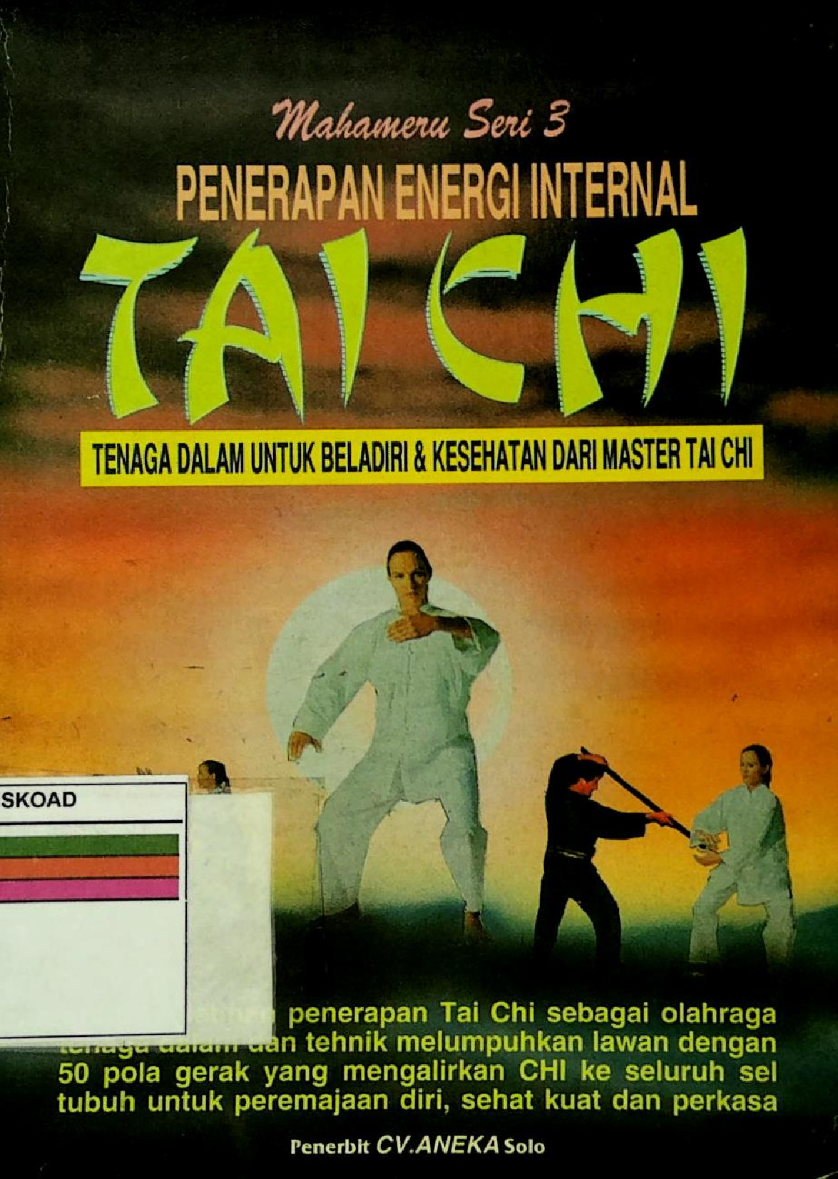 Penerapan Energi Internal Tai Chi